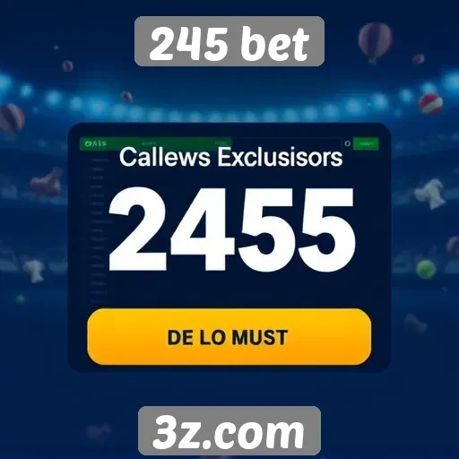 Recursos exclusivos do site 245 bet