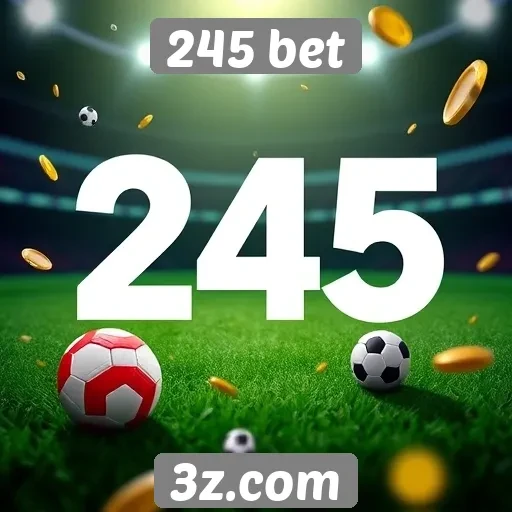 Promoções e bônus oferecidos por 245 bet
